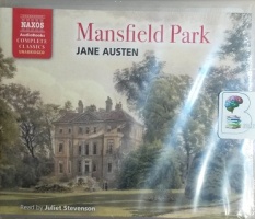 Mansfield Park written by Jane Austen performed by Juliet Stevenson on CD (Unabridged)